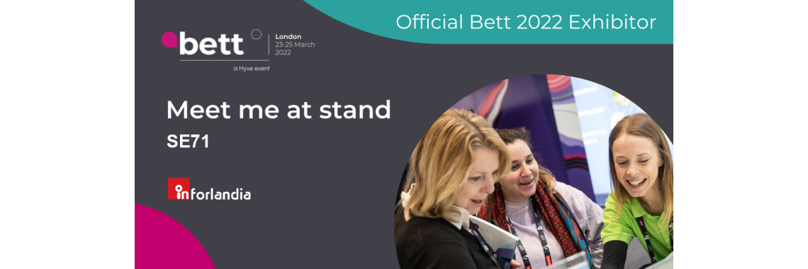 BETT 2022 | 23 a 25 de Março (Stand SE71) BETT 2022 | 23 a 25 de Março (Stand SE71)